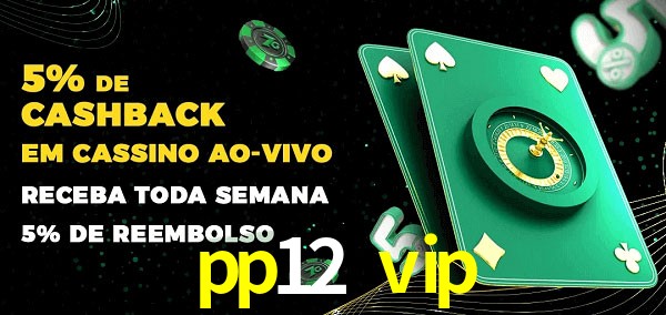Promoções do cassino ao Vivo pp12 vip